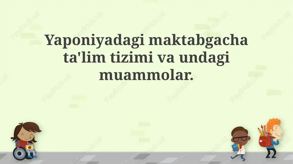 yaponiya maktabgacha ta'lim tizimi — PPTX