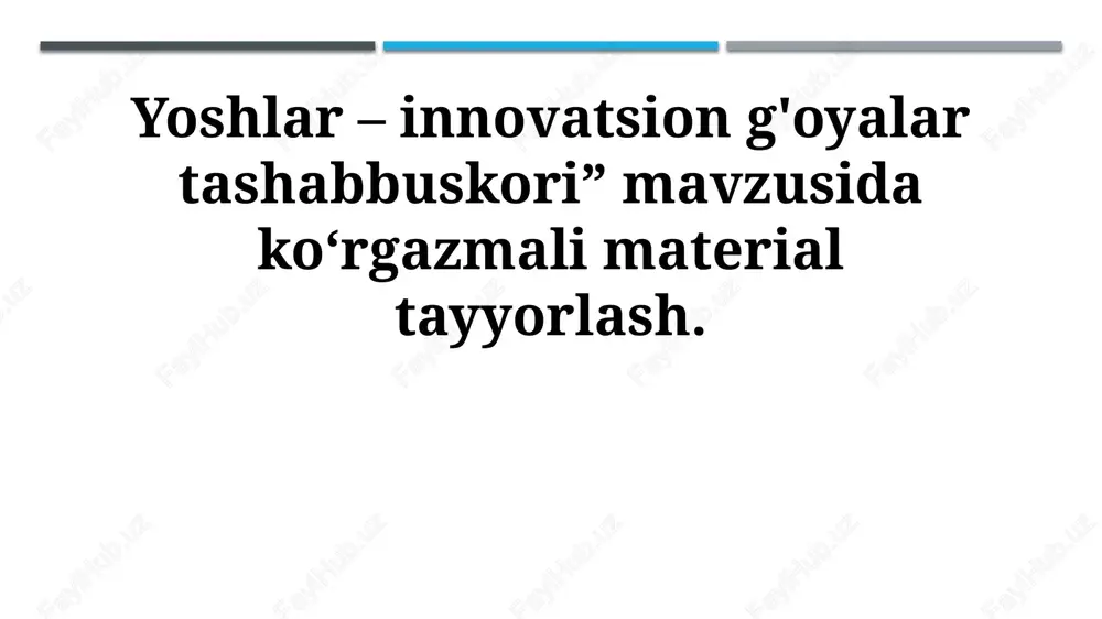 yoshlar – innovatsion g‘oyalar tashabbuskori — PPTX