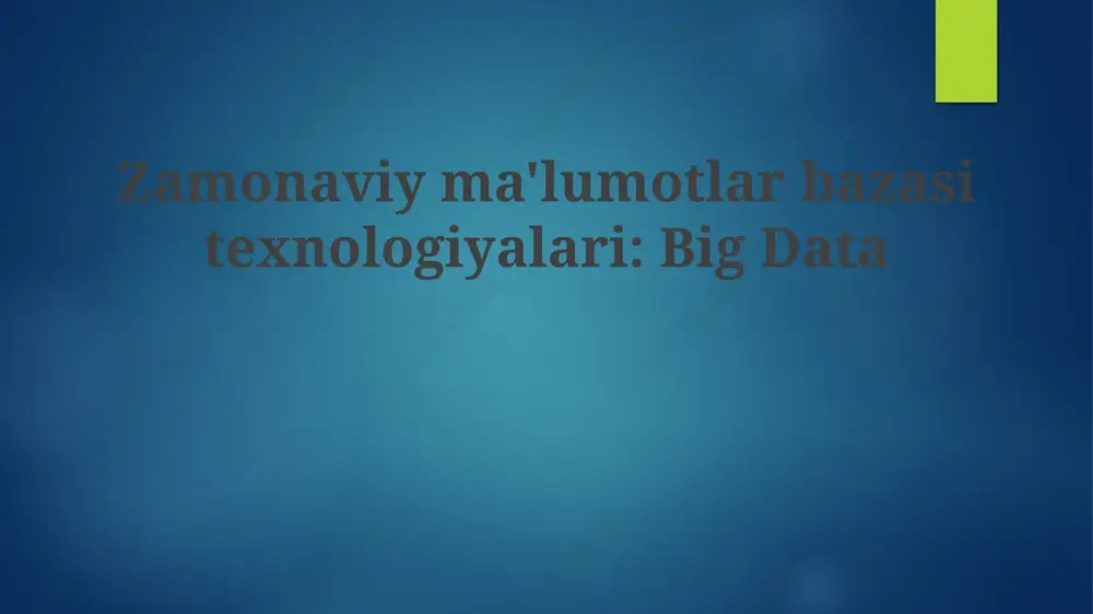 katta ma'lumotlarbazasi — PPTX