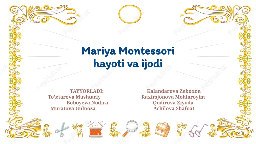 mariya montessori hayoti va ijodi — PPTX