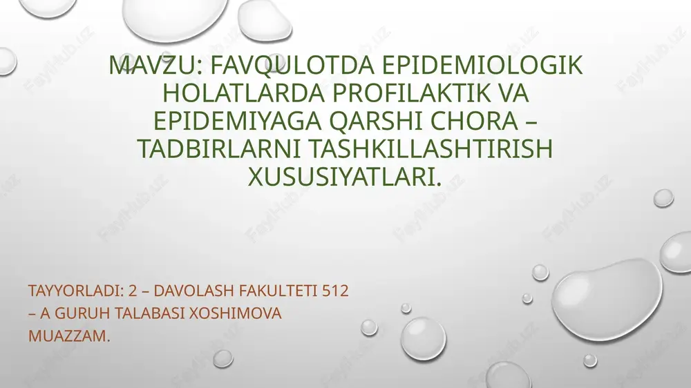 epidemiyaga qarshi chora–tadbirlar profilaktika va epidemiyaga qarshi chora–tadbirlarni tashkil etish xususiyatlari — PPTX