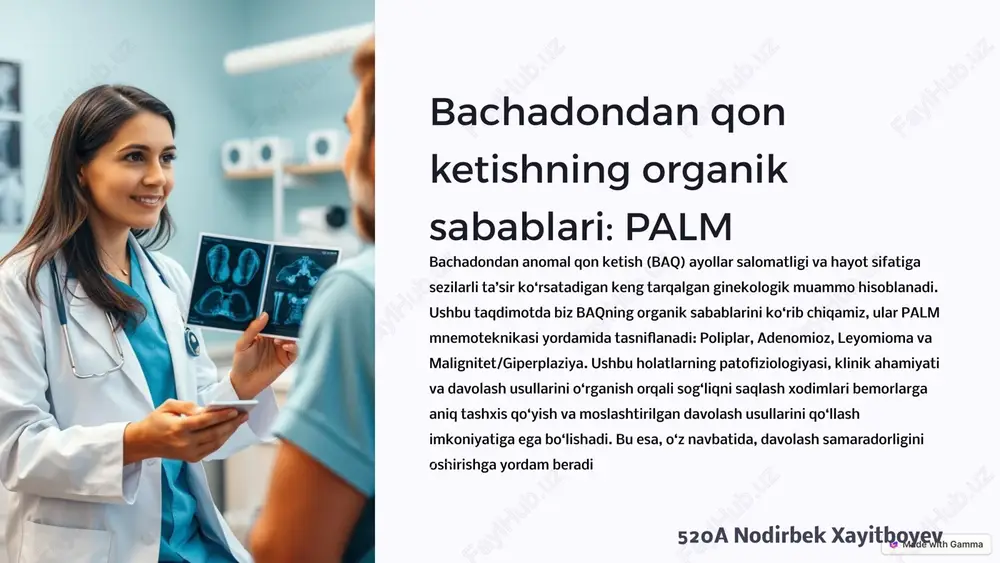 bachadondan qon ketishning organik sabablari: palm — PPTX