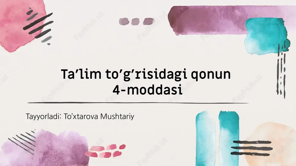 ta’limto’g’risidagiqonun4-moddasi — PPTX