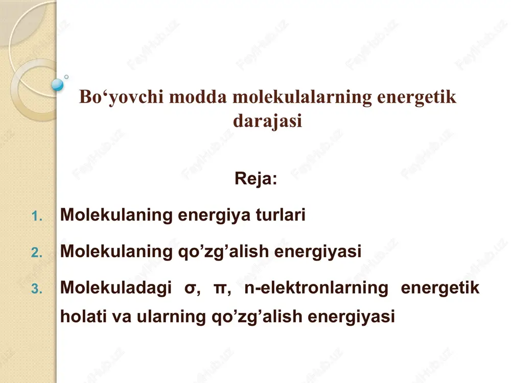 bo‘yovchi modda molekulalarning energetik darajasi — PPTX