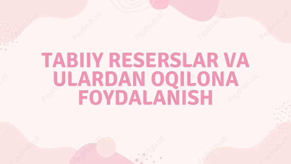 tabiiy reserslar — PDF