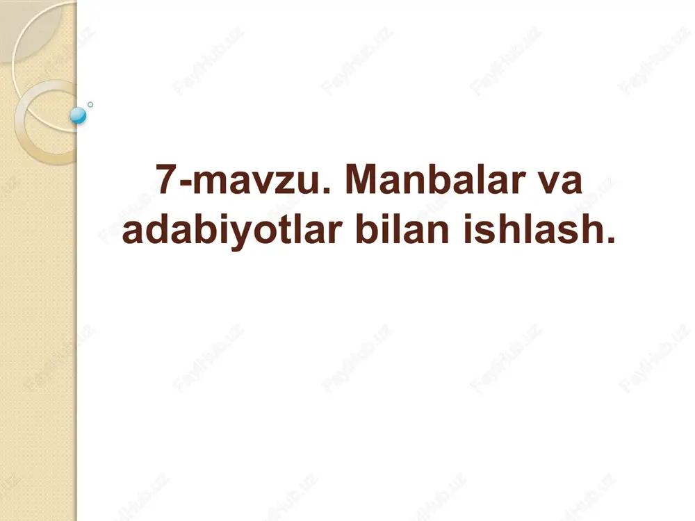 manbalar va adabiyotlar bilan ishlash — PPTX