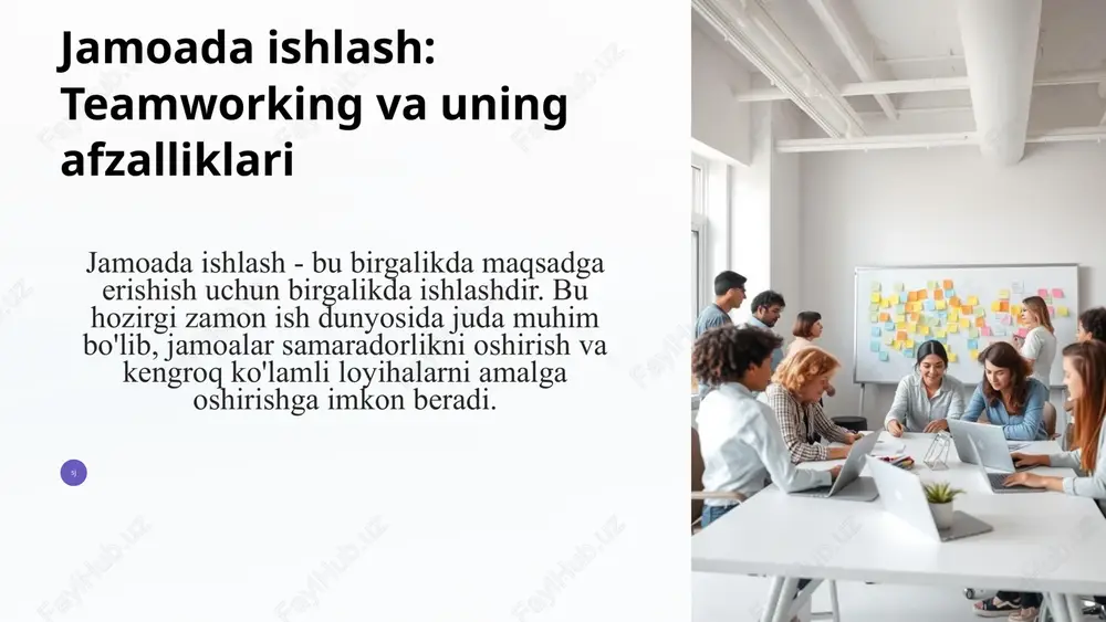 jamoada ishlash: teamworking va uning afzalliklari — PPTX