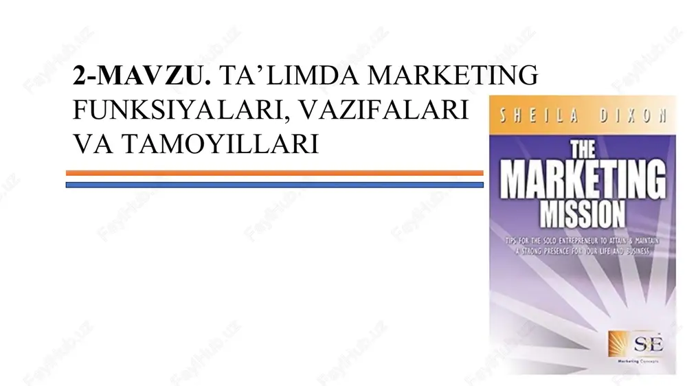 ta’limdamarketing funksiyalari, vazifalari — PPT