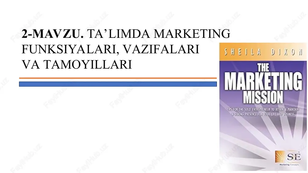 ta’limdamarketing funksiyalari, vazifalari — PPT