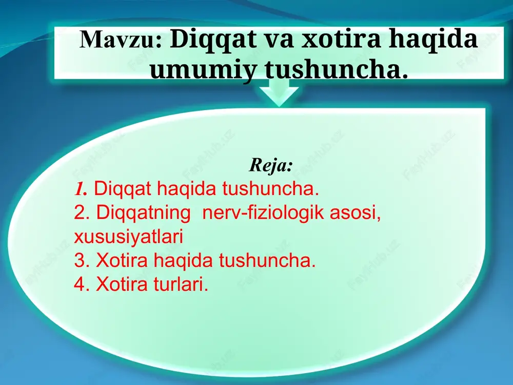 diqqat va xotira haqida umumiy tushuncha — PPT
