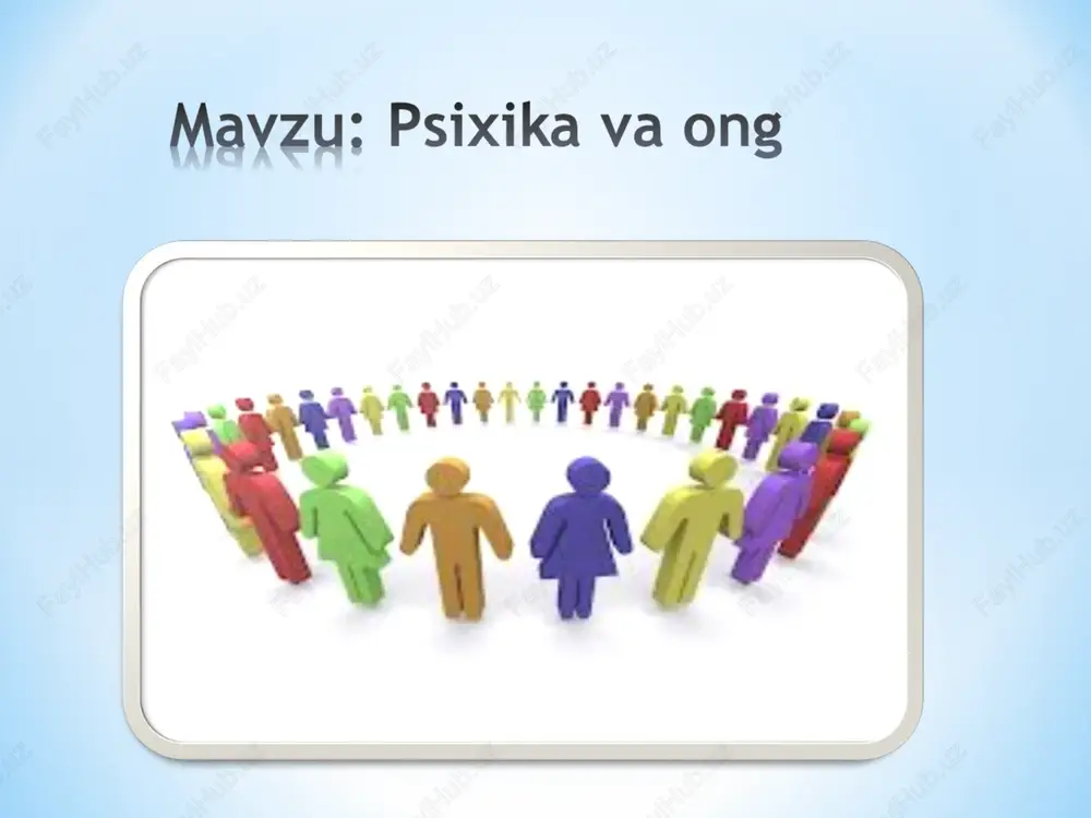 psixika va ong — PPT