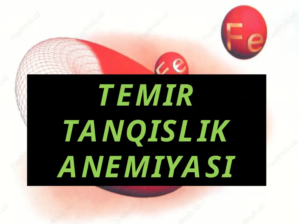 temir tanqislik anemiyasi — PPTX