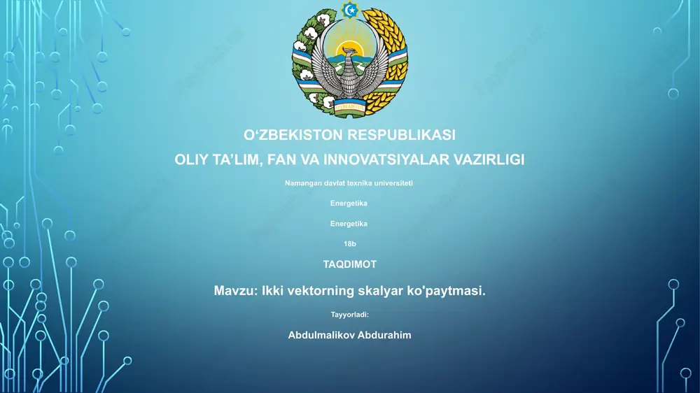 ikki vektorning skalyar ko'paytmasi — PPTX