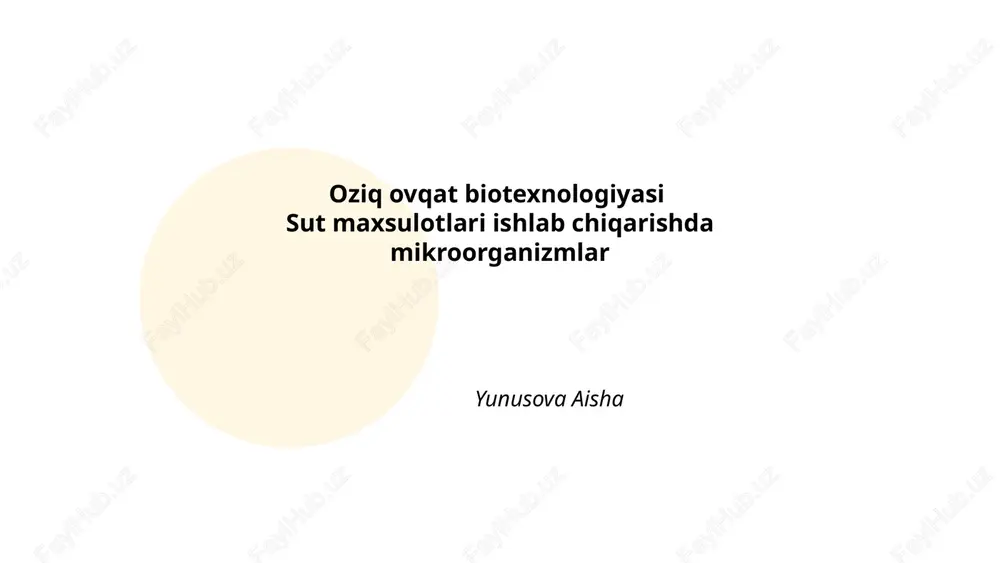 sut maxsulotlari ishlab chiqarishda mikroorganizmlar — PPTX