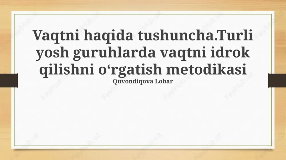 vaqtni haqida tushuncha — PPTX