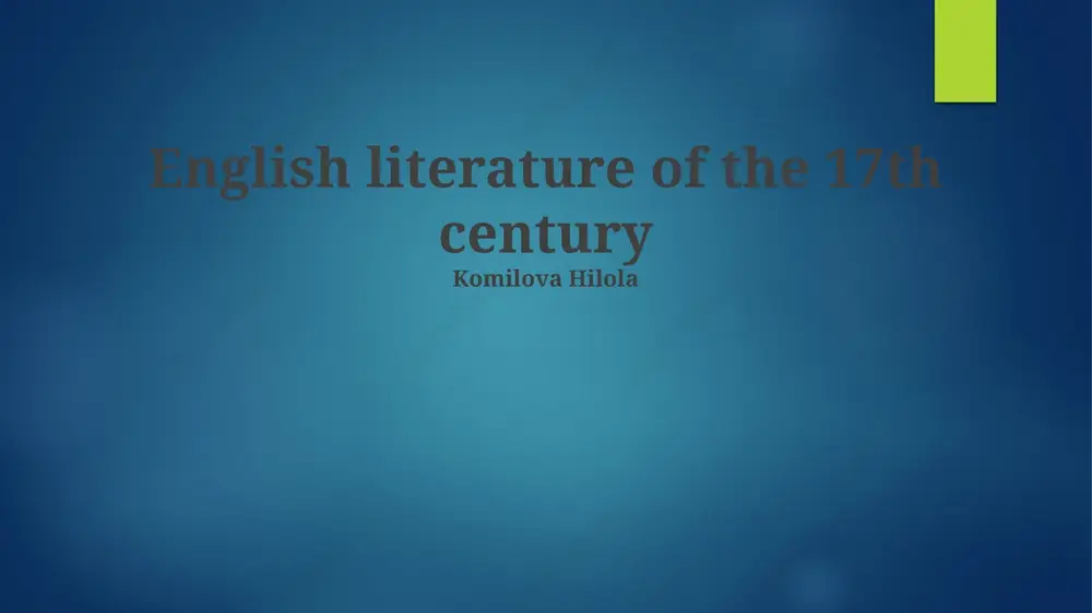 english literature of the 17th century — PPTX
