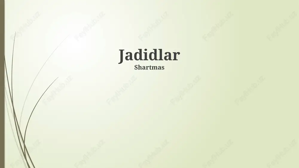 jadidlar — PPTX