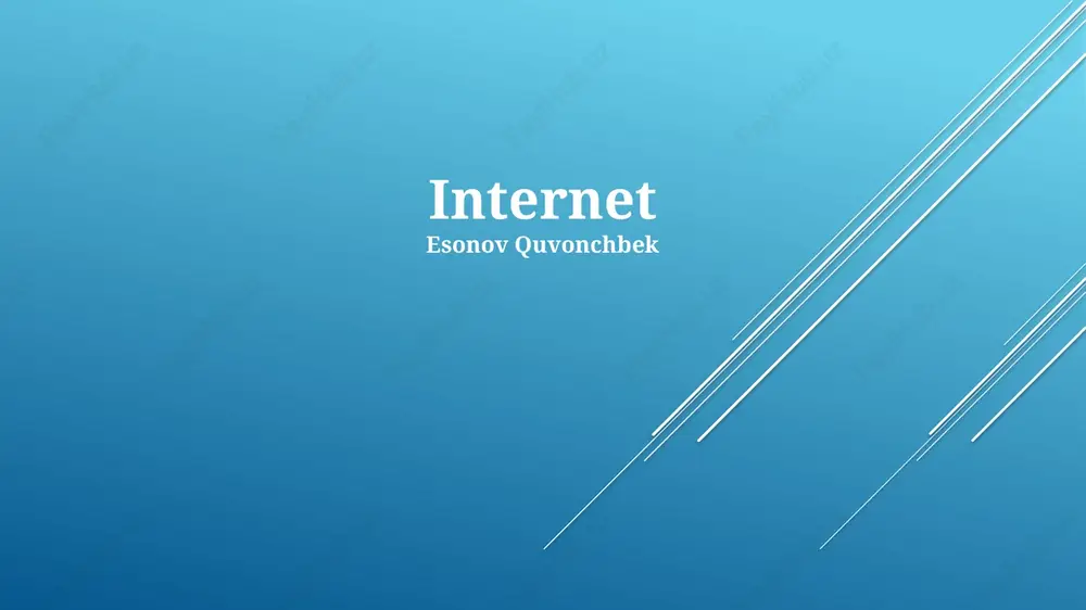 internet tarixi va evolyutsiyasi — PPTX