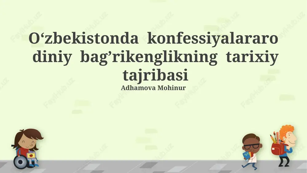 o'zbekistonda dinlararo bag'rikenglikning tarixiy tajribasi — PPTX