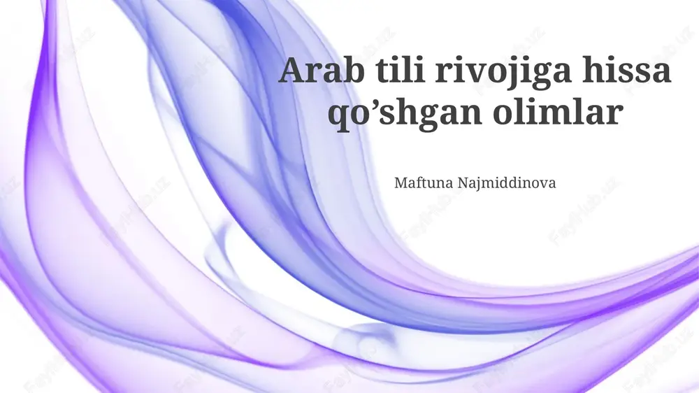 xalillar tilshunosligi: arab tilshunosligining asoschisi — PPTX