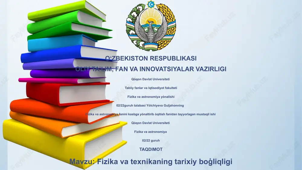 fizika va texnikaning tarixiy boģliqligi — PPTX