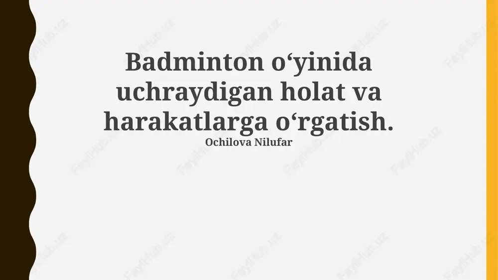 badminton o'yin vaziyatlari: tushunchalar va turlari — PPTX