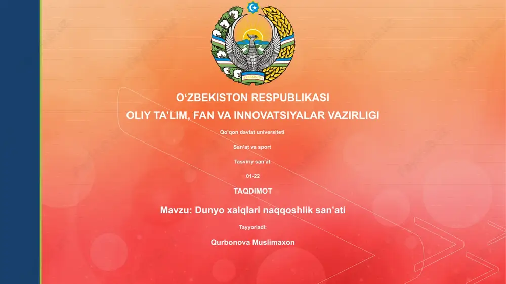 dunyo xalqlari naqqoshlik san’ati — PPTX