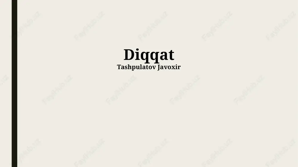 diqqatning ta'rifi — PPTX