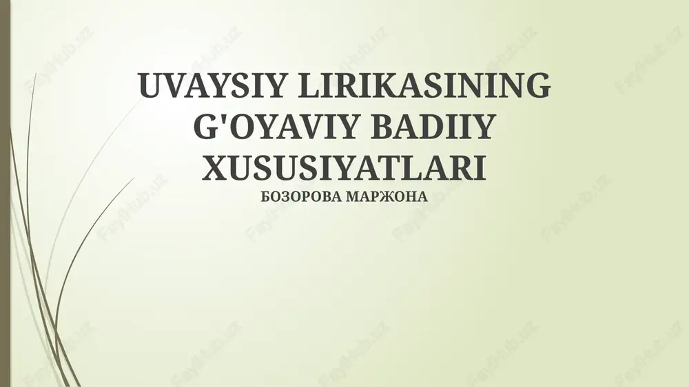 uvaysiy lirikasining gʻoyaviy asoslari — PPTX
