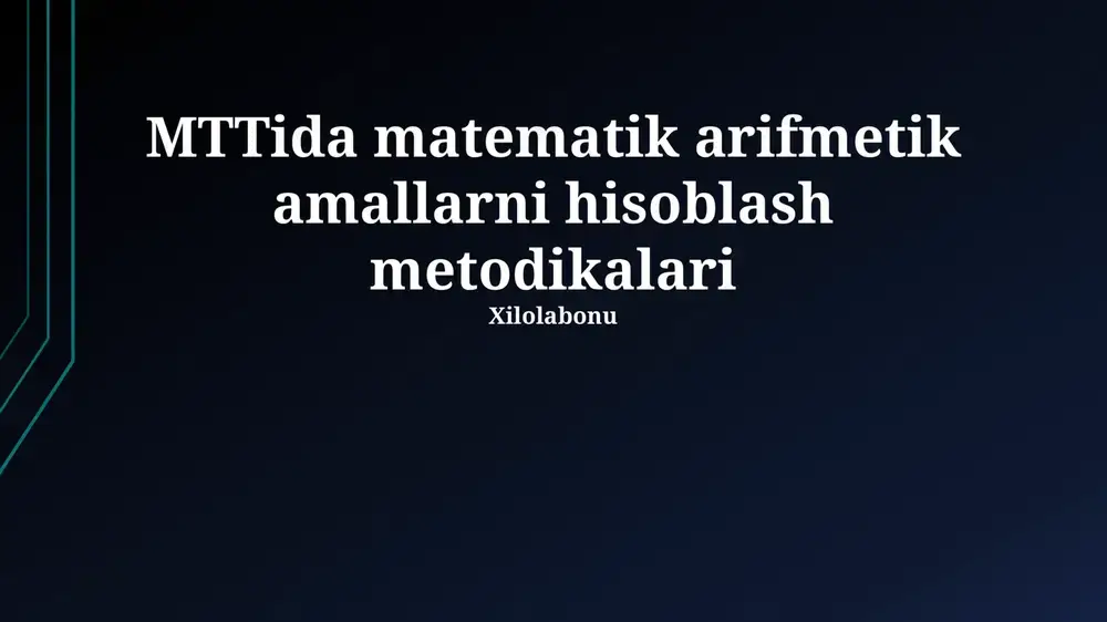 mttida matematika va arifmetik operatsiyalar — PPTX