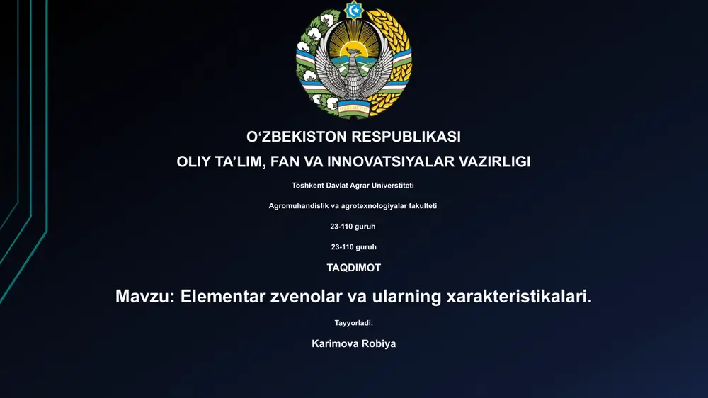 elementar zvenolar va ularning xarakteristikalari — PPTX