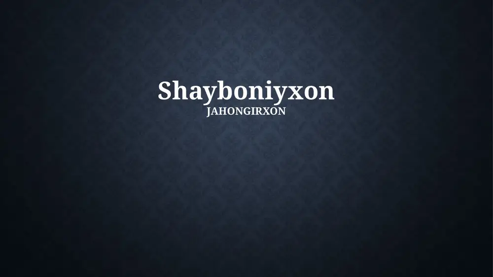 shayboniyxon — PPTX