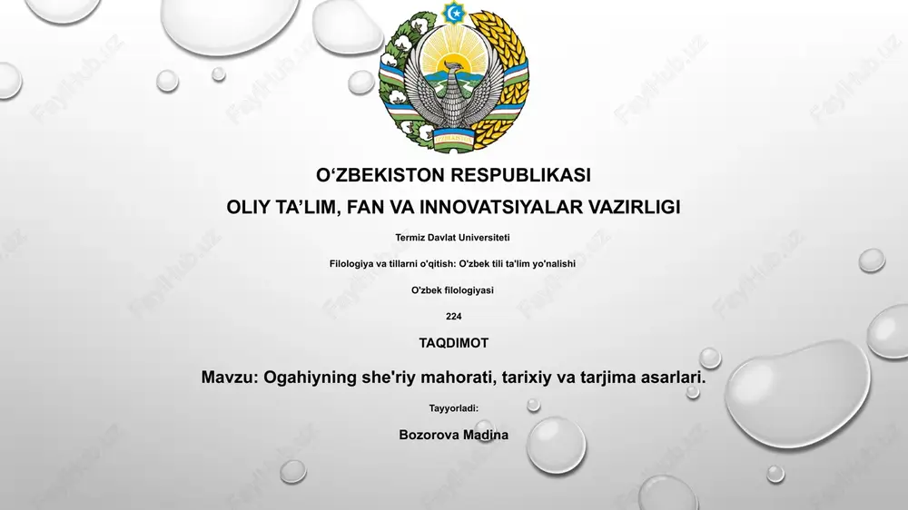 ogahiyning she'riy mahorati, tarixiy va tarjima asarlari — PPTX