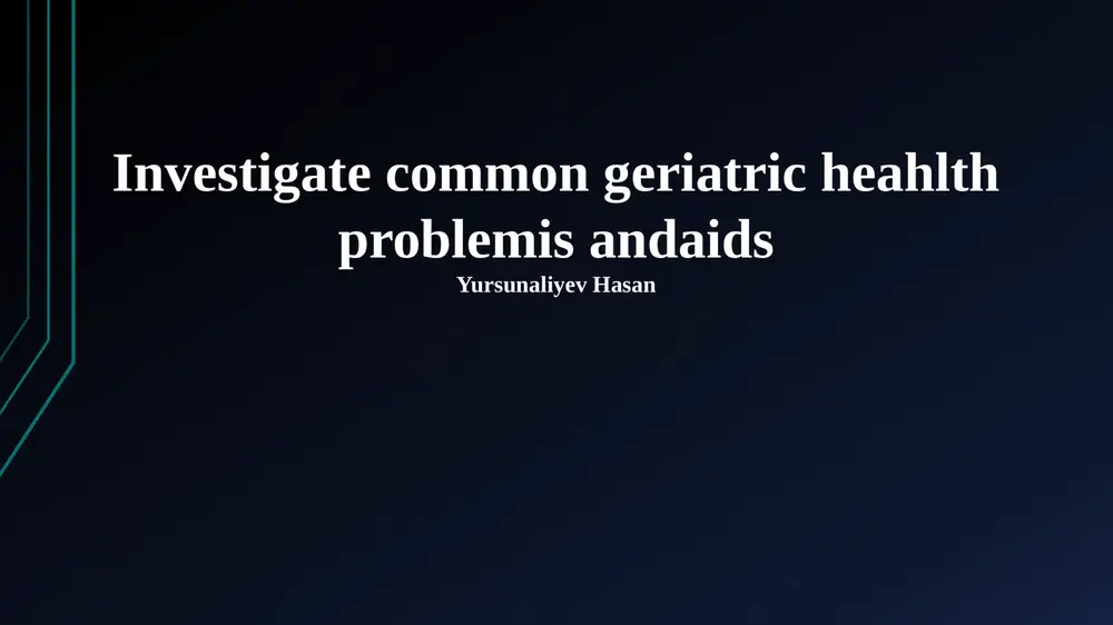 prevalent geriatric health issues — PPTX