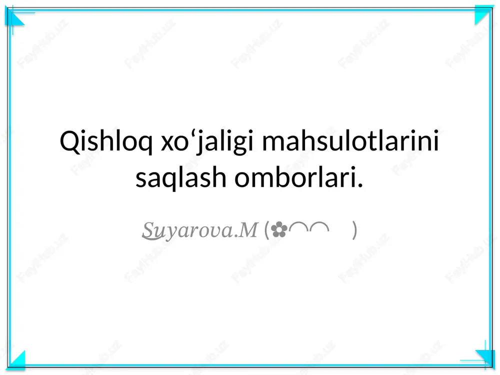 qishloq xo'jaligi mahsulotlarini saqlash omborlari — PPTX