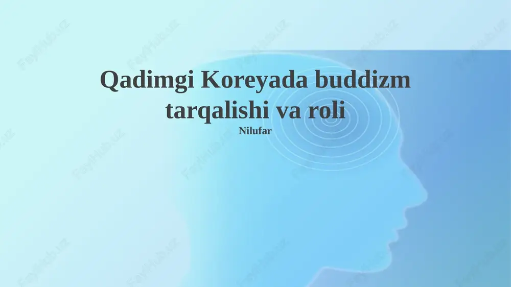 qadimgi koreyada buddizm tarqalishi va roli — PPTX
