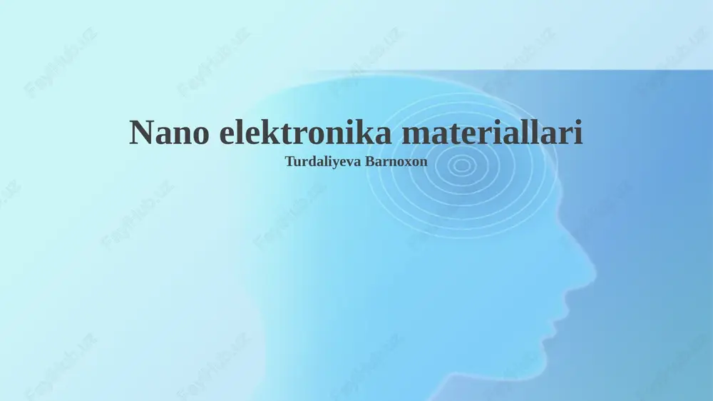 nano elektronika materiallari — PPTX