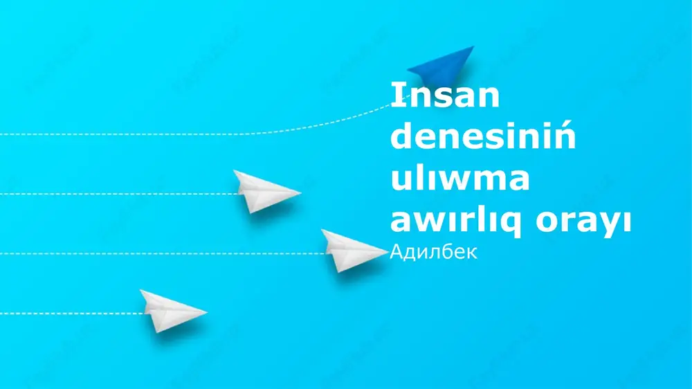 adam denesiniң ulio'maliq ao'irliq orayi — PPTX