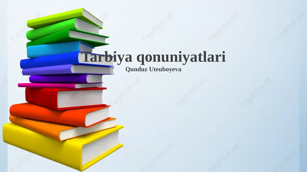 tarbiya qonuniyatlari — PPTX