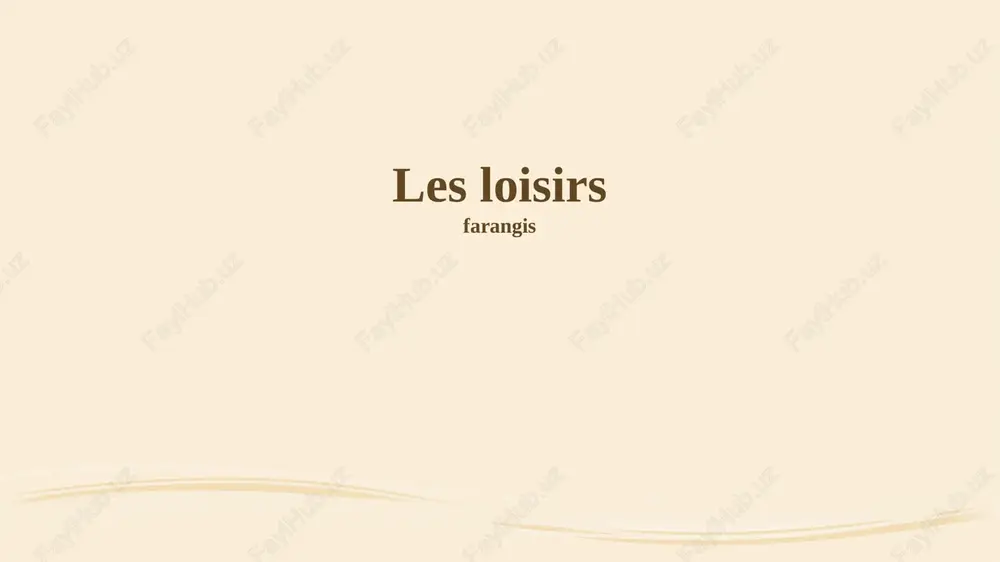 les loisirs — PPTX