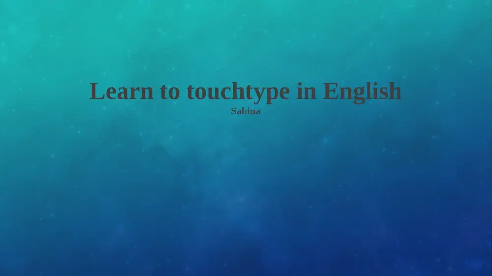 learn to touchtype in english — PPTX
