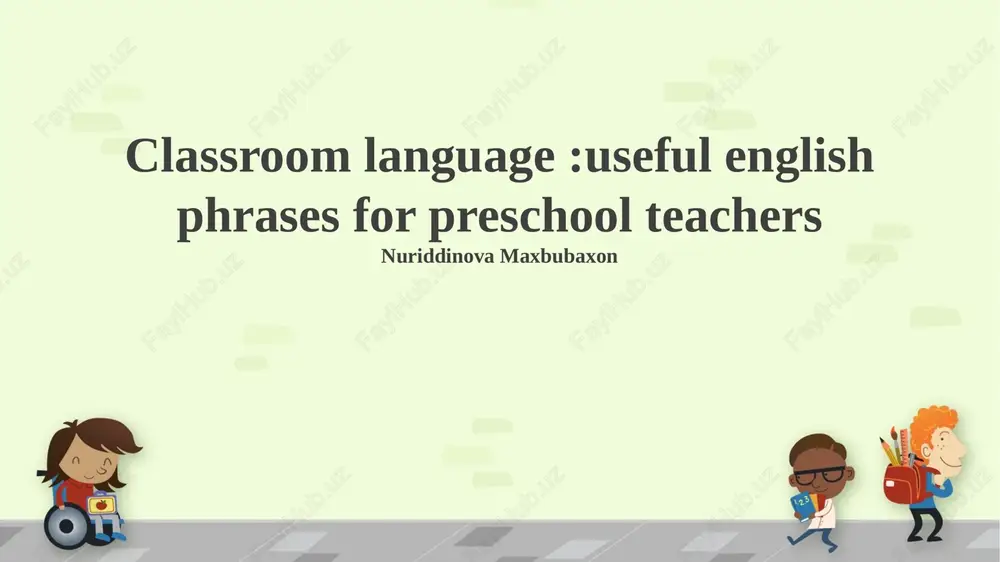 classroom language:useful english phrases for preschool teachers — PPTX