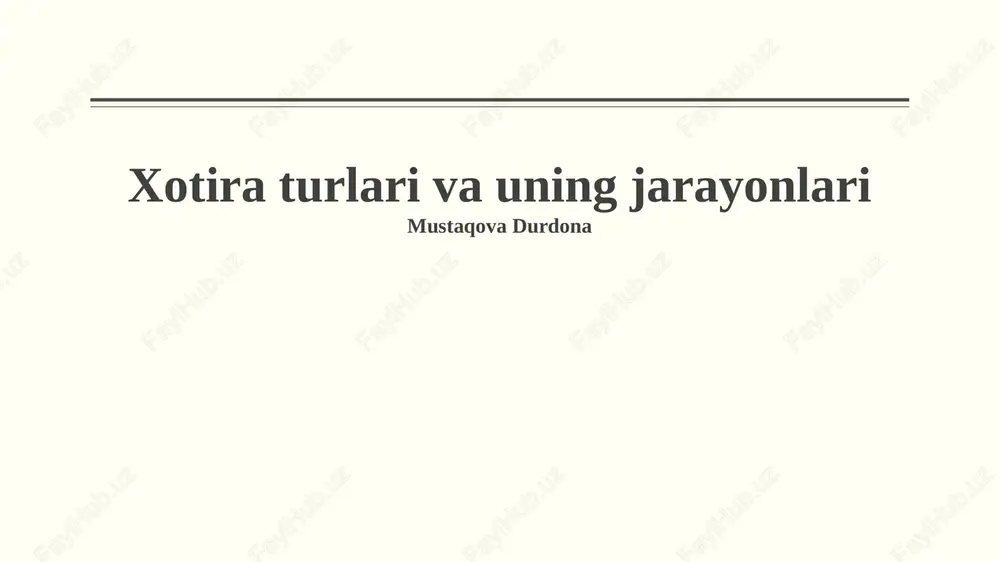 xotira turlari va uning jarayonlari — PPTX
