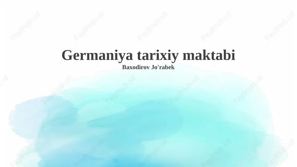 germaniya tarixiy maktabi — PPTX