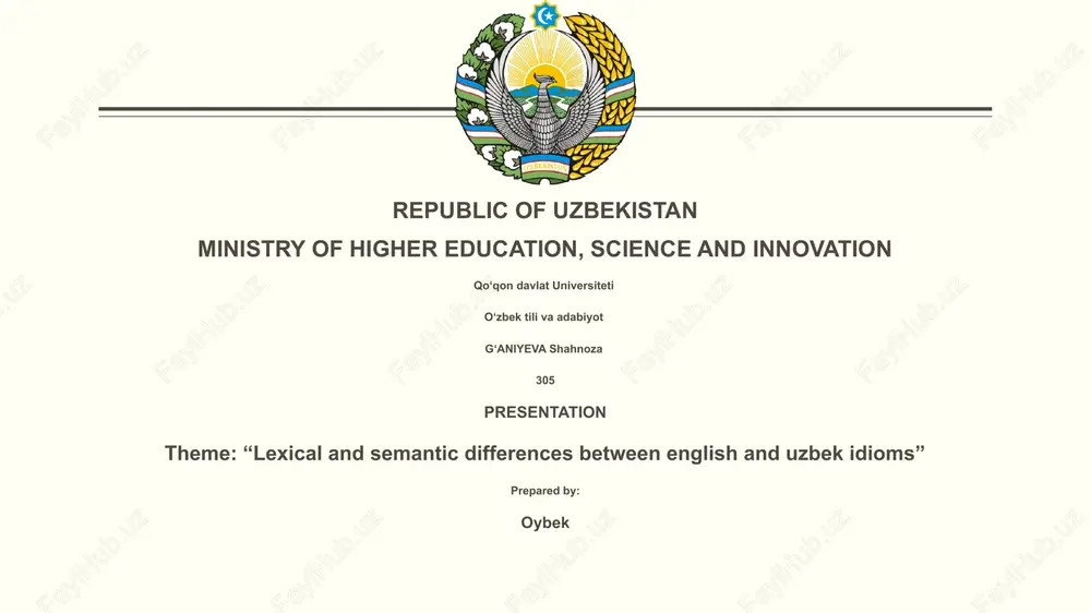 lexical and semantic differences between english and uzbek idioms — PPTX