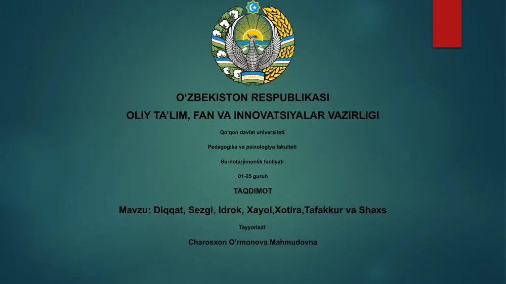 diqqat, sezgi, idrok, xayol,xotira,tafakkur va shaxs — PPTX