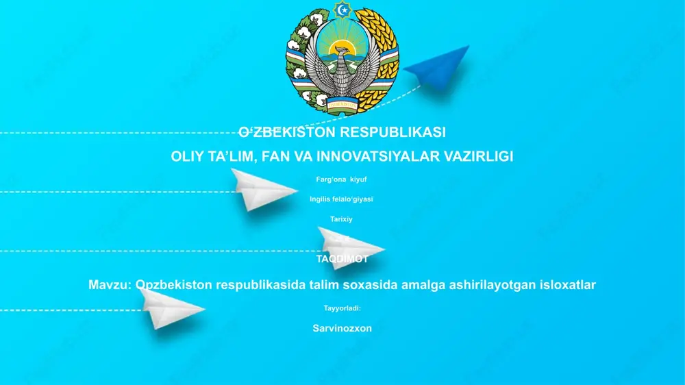 opzbekiston respublikasida talim soxasida amalga ashirilayotgan isloxatlar — PPTX