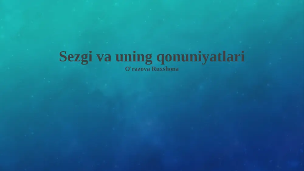sezgi va uning qonuniyatlari — PPTX