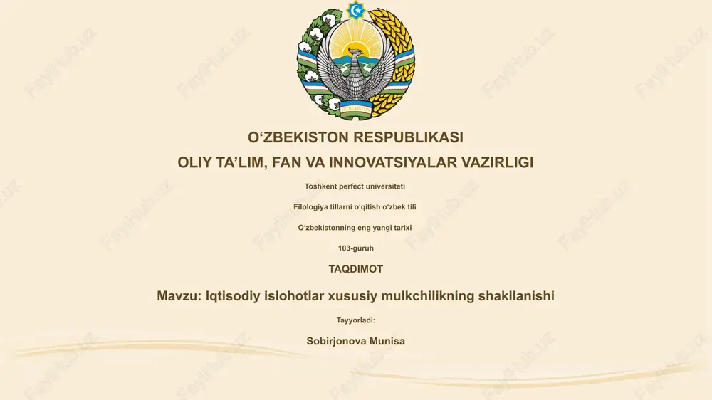 iqtisodiy islohotlar xususiy mulkchilikning shakllanishi — PPTX