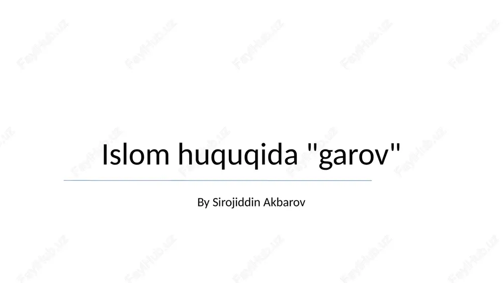 islom huquqida "garov" — PPTX